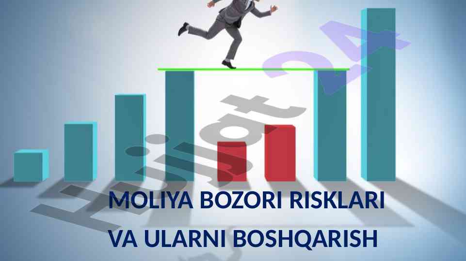 Moliya bozori risklari va ularni boshqarish