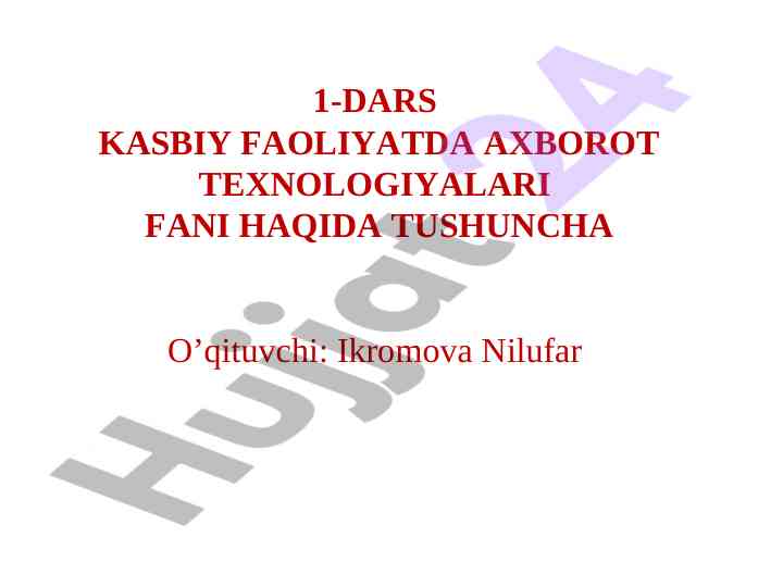 Axborot texnologiyalari fani haqida tushuncha