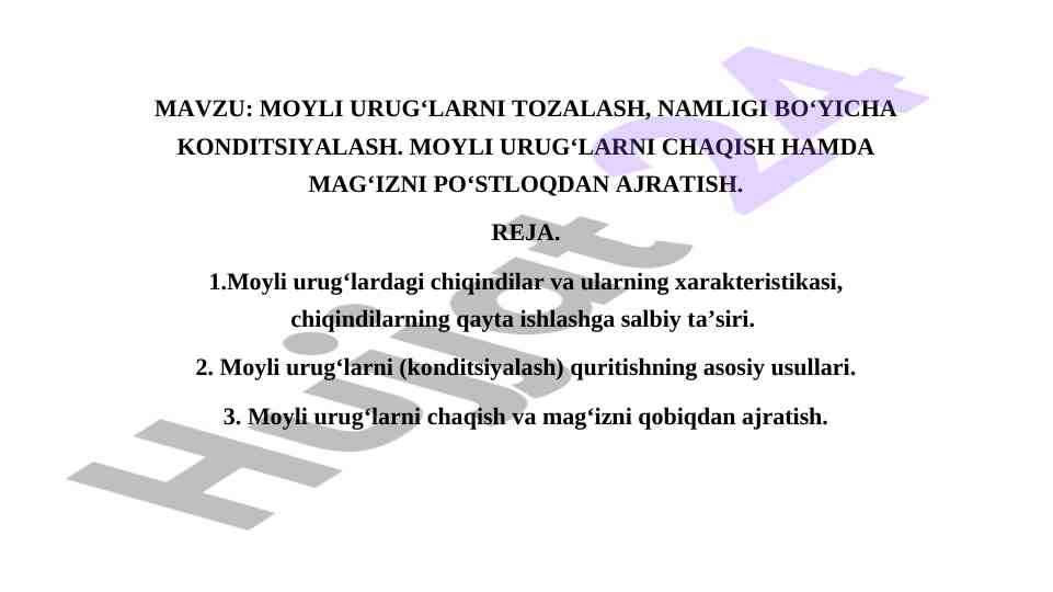 Moyli urug'larni tozalash va konditsiyalash usullari