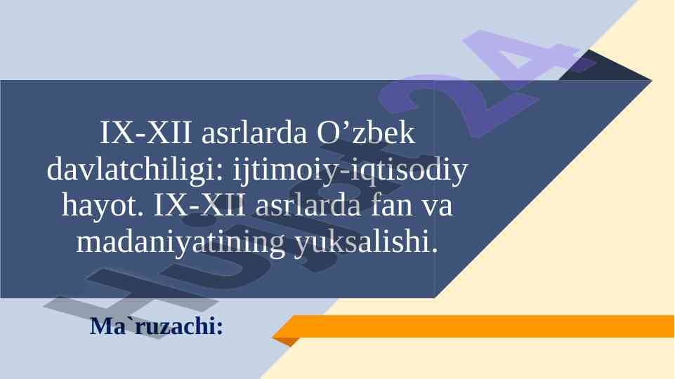 O’zbek davlatchiligi ix-xii asrlarda ijtimoiy hayot