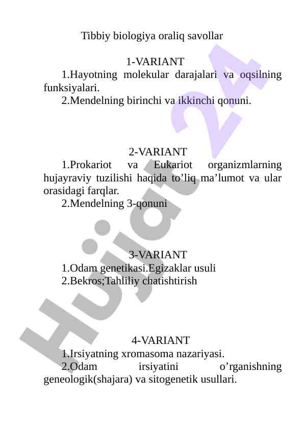 Tibbiy biologiya oraliq savollar va javoblar