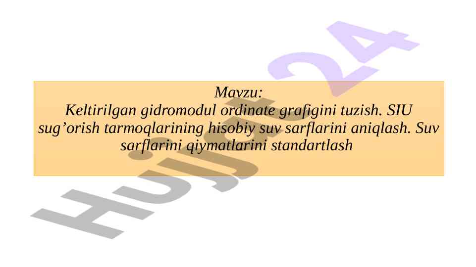 Gidromodul ordinate grafigini tuzish usullari