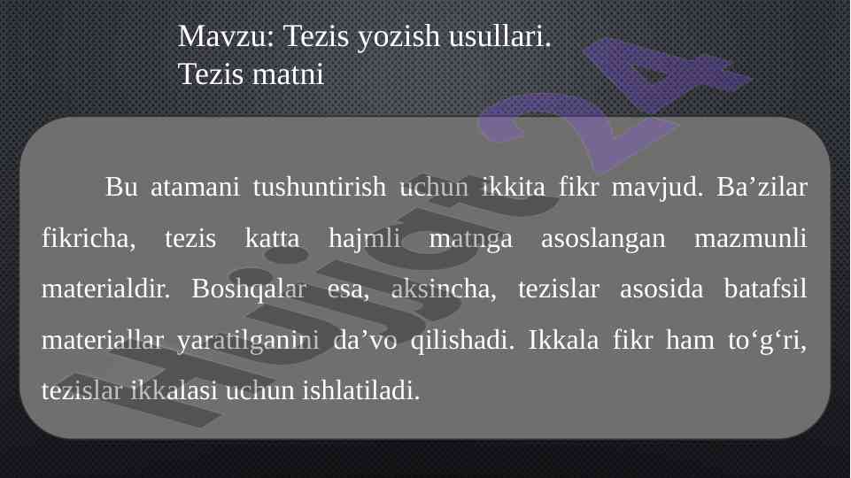 Tezis yozish usullari va misollar
