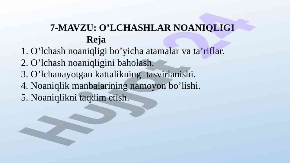 O'lchashlar noaniqligi tahlili va baholash usullari