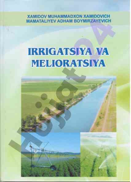 Qishloq xo‘jaligi melioratsiyasi va unumli foydalanish