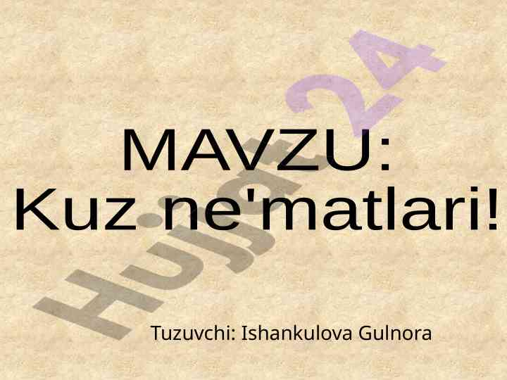 Kuz ne'matlari va ularning ta'limdagi ahamiyati