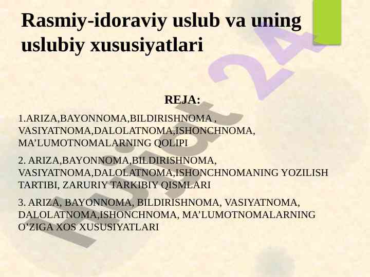 Rasmiy-idoraviy uslubning o'ziga xos xususiyatlari
