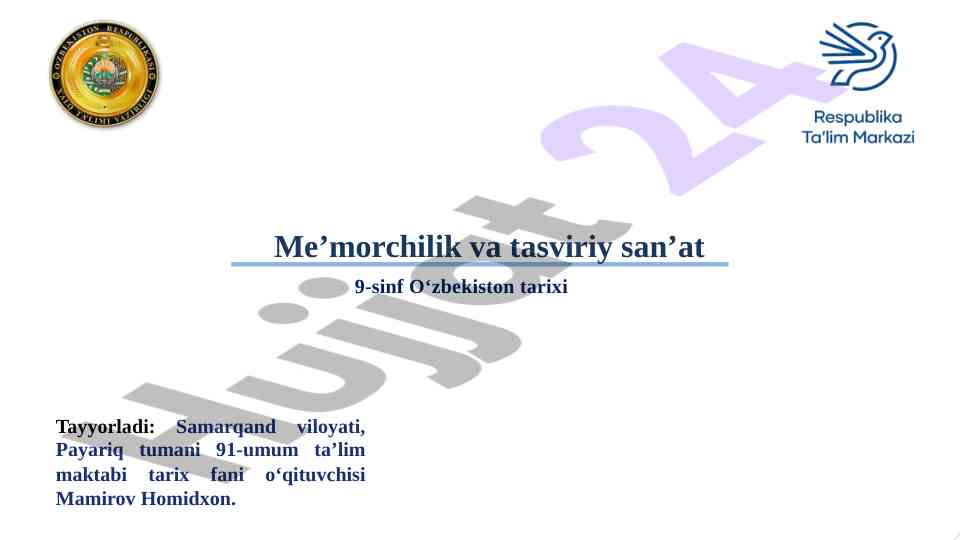 O‘zbekiston tarixi: me’morchilik va tasviriy san’at