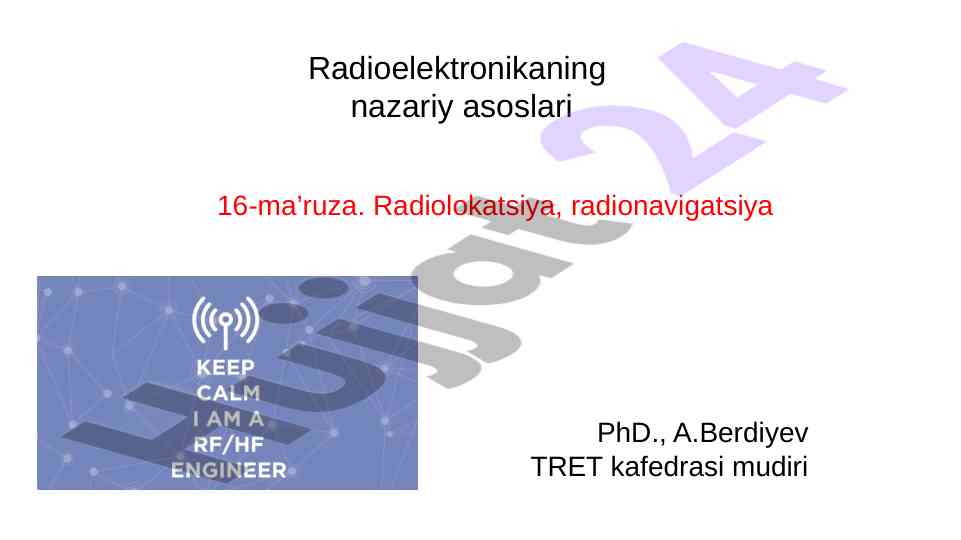 Radiolokatsiya asoslari va rivojlanish tarixi