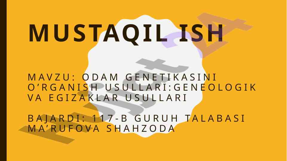 Odam genetikasini o’rganish usullari