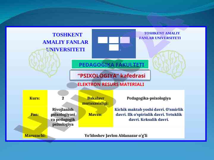 Rivojlanish psixologiyasi va pedagogik psixologiya