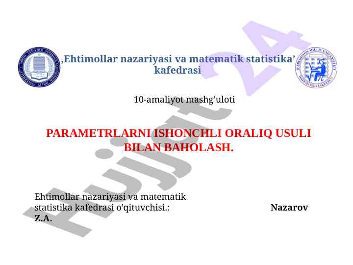 Parametrlarnı ishonchli oralıq usuli bilan baholash