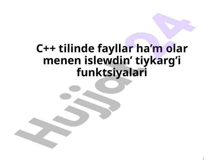 C++ tilida fayllar bilan ishlash funktsiyalari