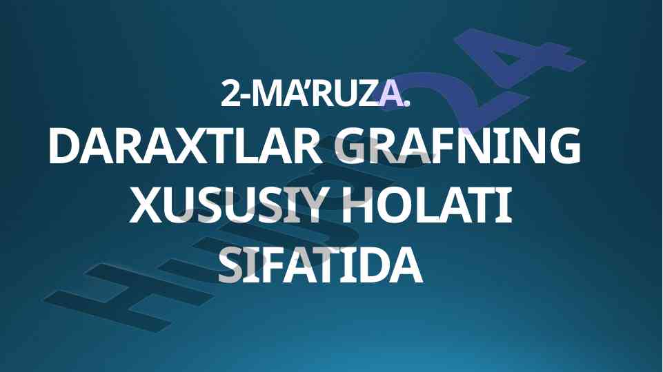Daraxtlar grafning xususiy holati sifatida
