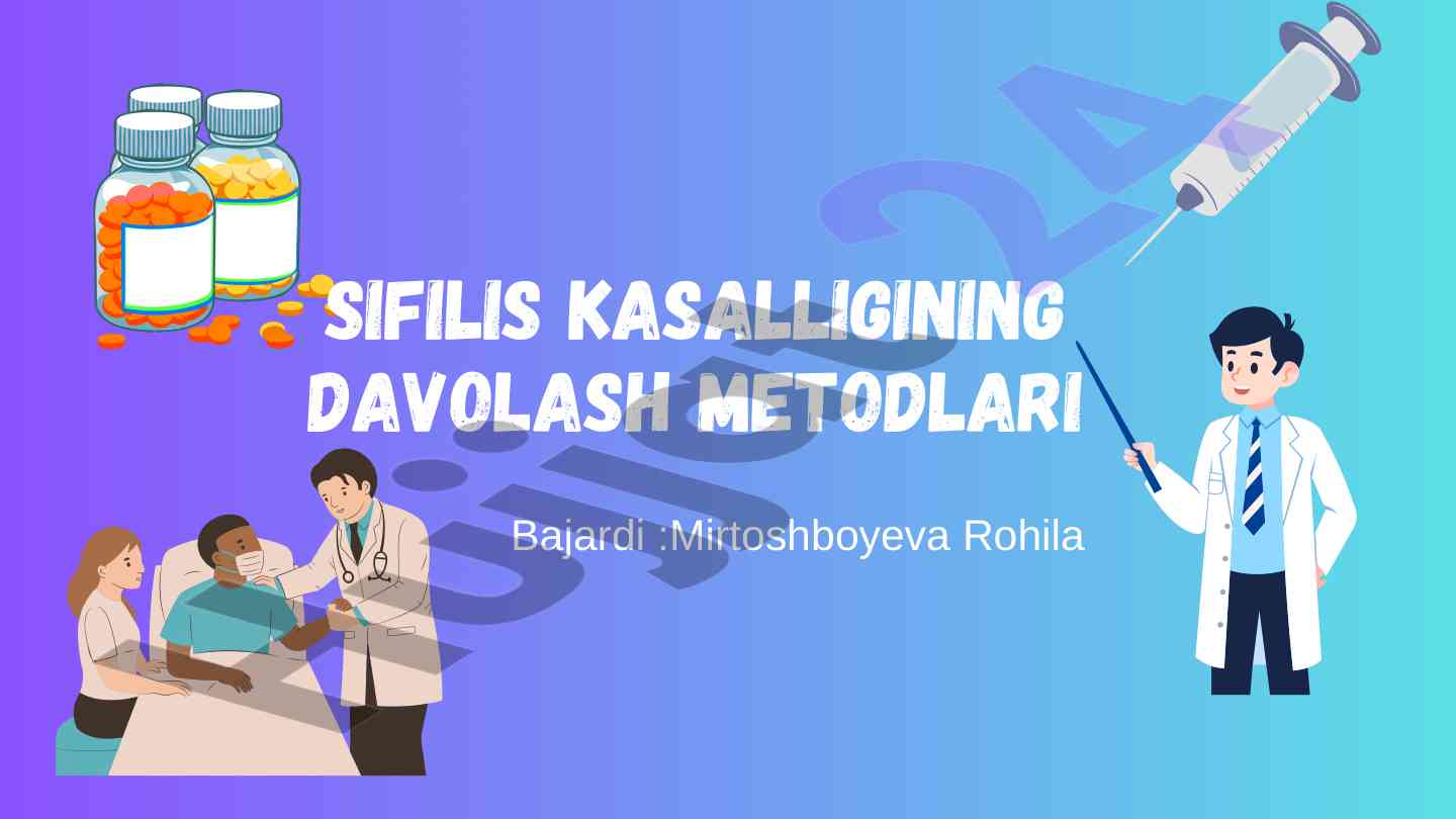 Sifilis kasalligining davolash metodlari