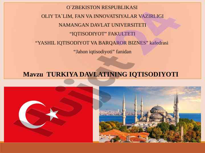 Turkiyaning iqtisodiyoti: geografiya, sektorlar va turizm