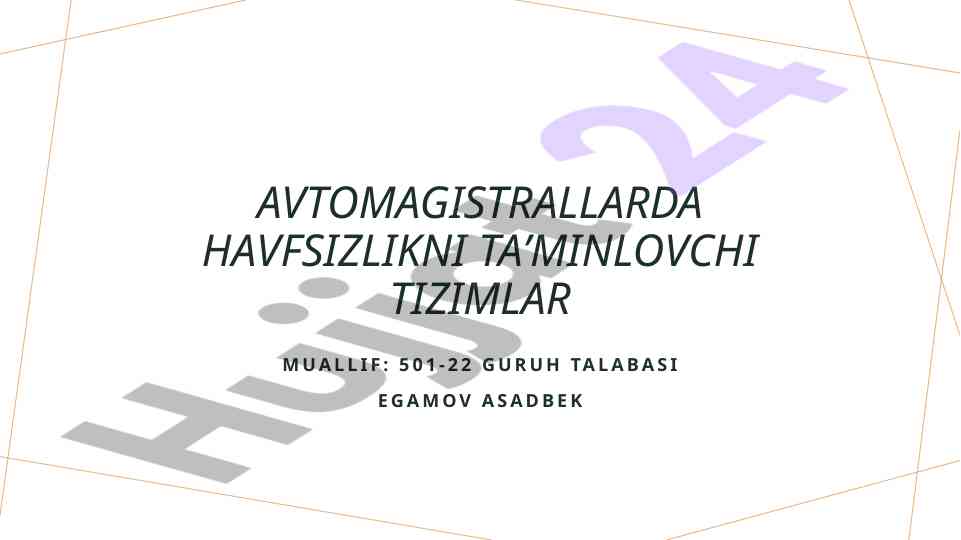 Avtomagistrallarda havfsizlikni taʼminlovchi tizimlar