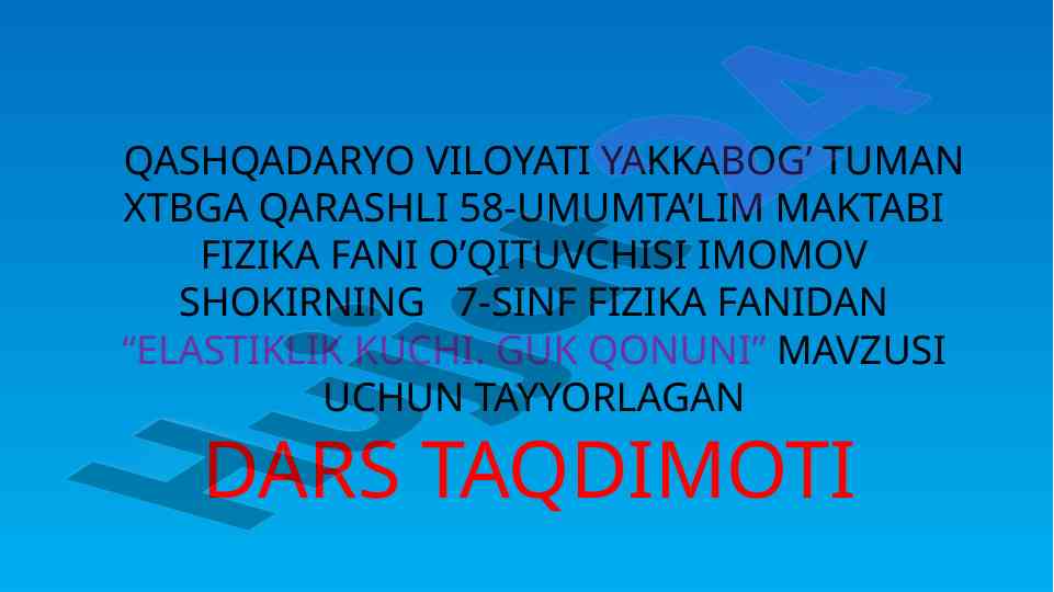 Elastiklik kuchiga doir dars taqdimoti