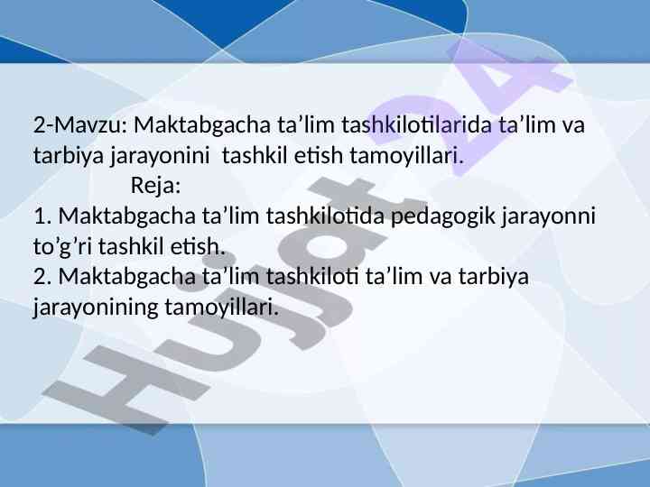Maktabgacha ta’lim tashkilotida ta’lim tamoyillari