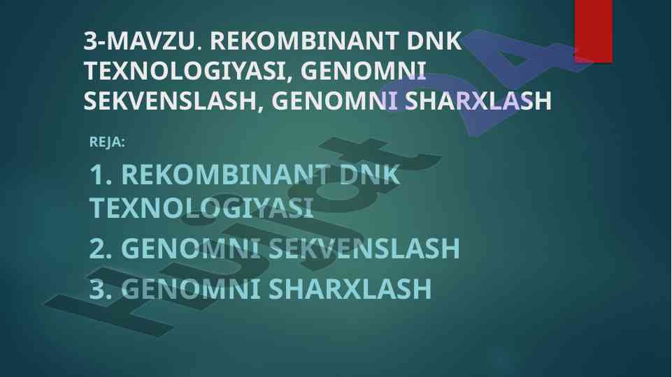 Rekombinant dnk texnologiyasi va genom analizi