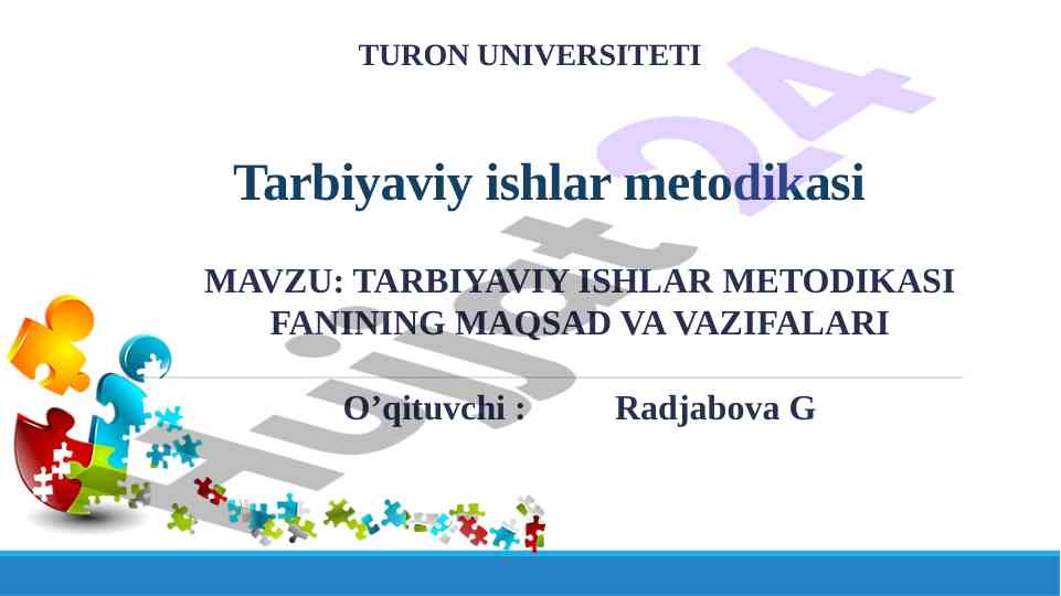 Tarbiyaviy ishlar metodikasi fanining maqsad va vazifalari