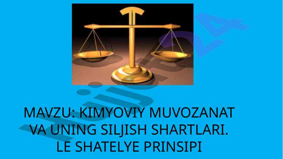 Kimyoviy muvozanat va unga tasir etuvchi omillar