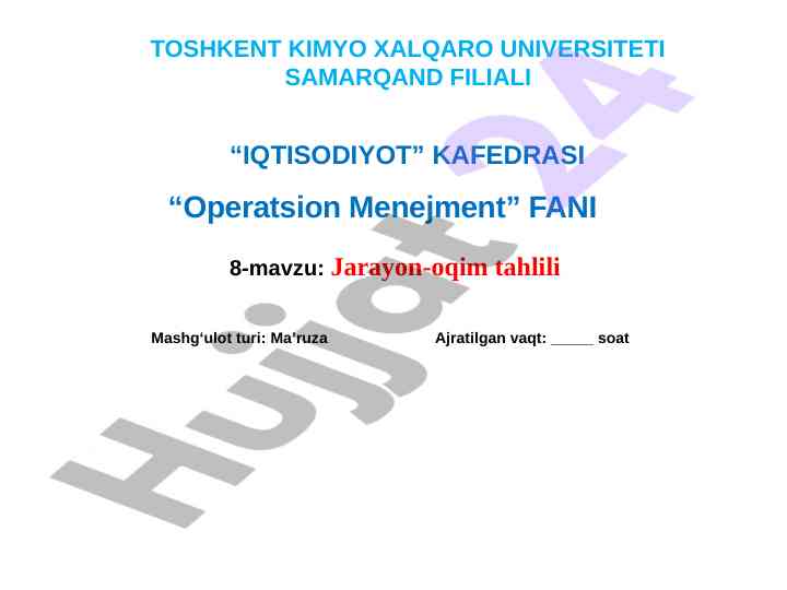 Jarayon-oqim tahlili: operatsion menejment fani