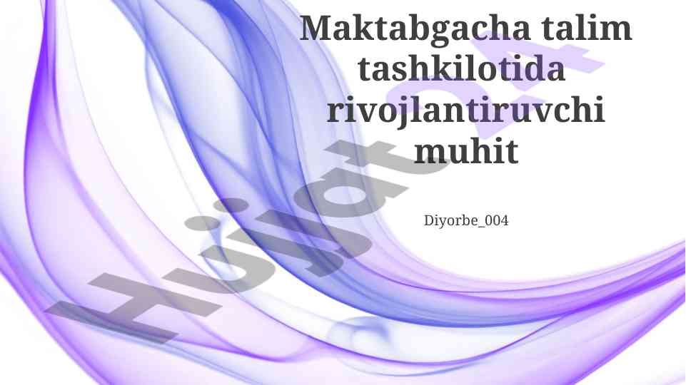 Maktabgacha ta'limda rivojlantiruvchi muhiit