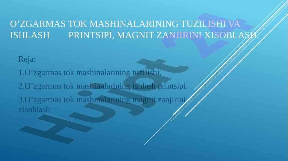 O'zgarmas tok mashinalarining tuzilishi va ishlash printsipi
