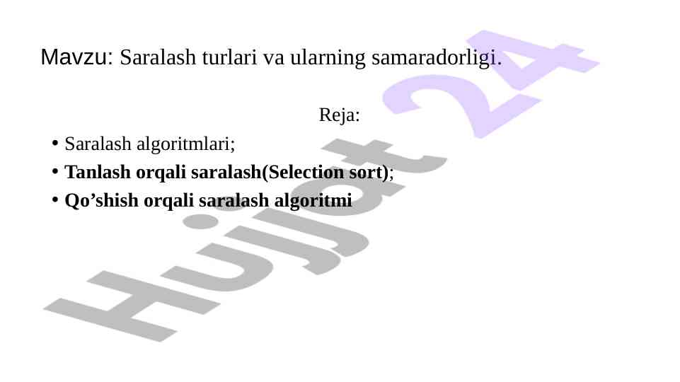 Saralash turlari va ularning samaradorligi