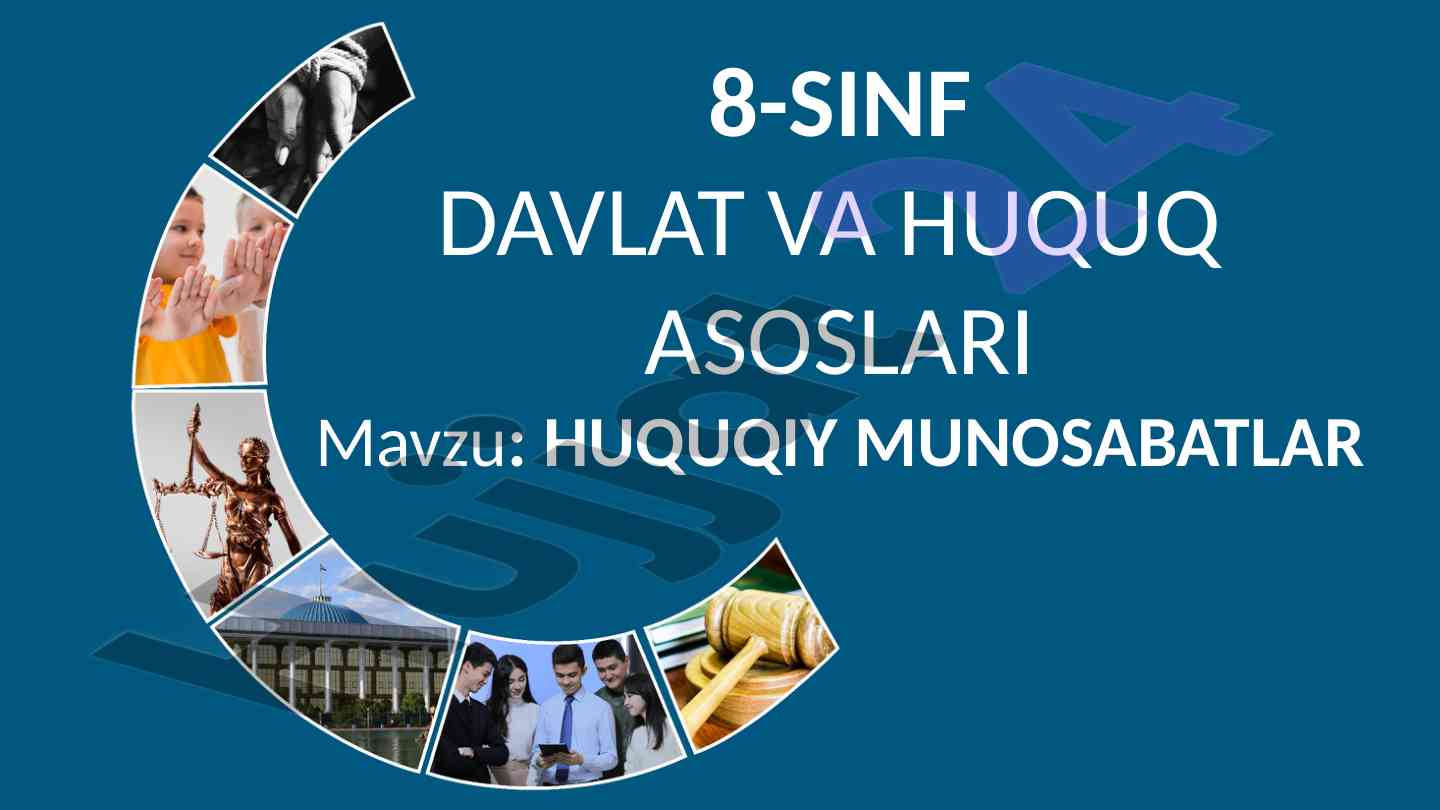 Huquqiy munosabatlar asoslari 8-sinf