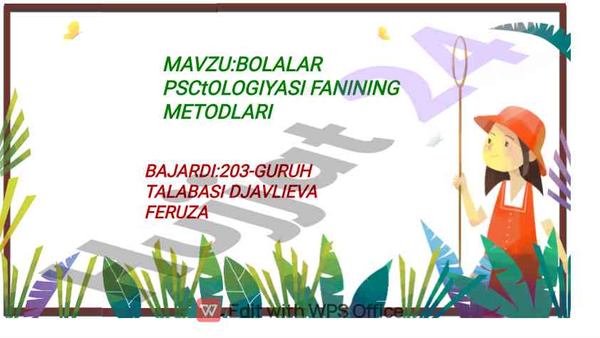 Bolalar psixologiyasi fanining metodlari