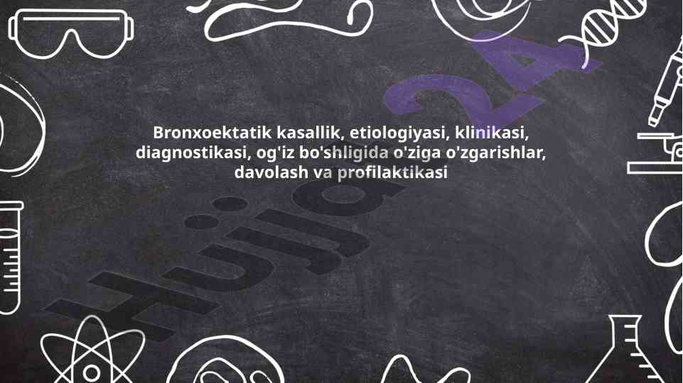 Bronxoektatik kasallik: diagnostika va davolash
