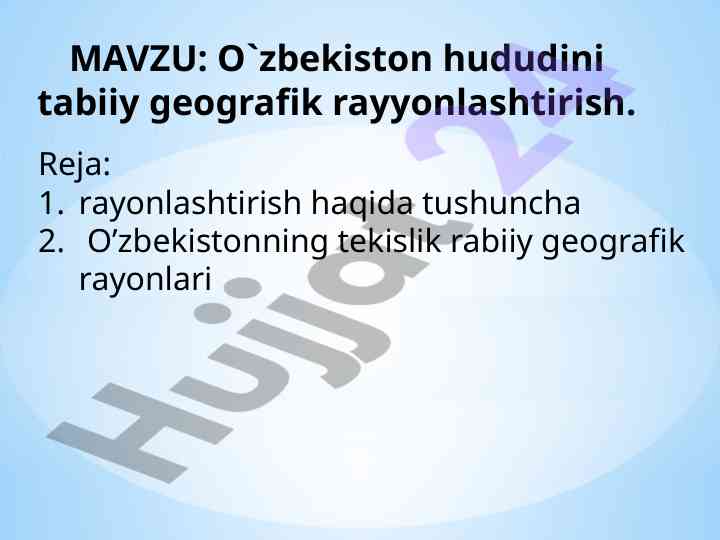 O'zbekistonning tabiiy geografik rayonlashtirish tahlili