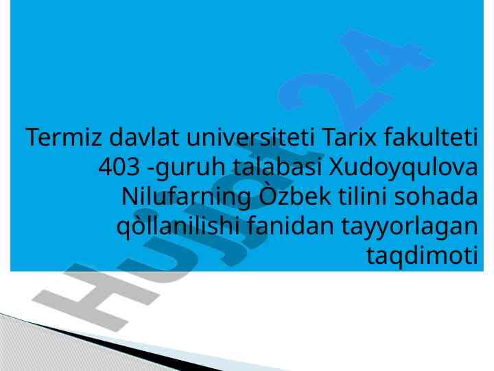 Uzbek tilini soha qollanilishi taqdimoti