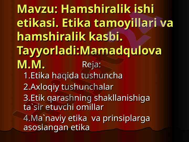Hamshiralik ishining etikasi va tamoyillari