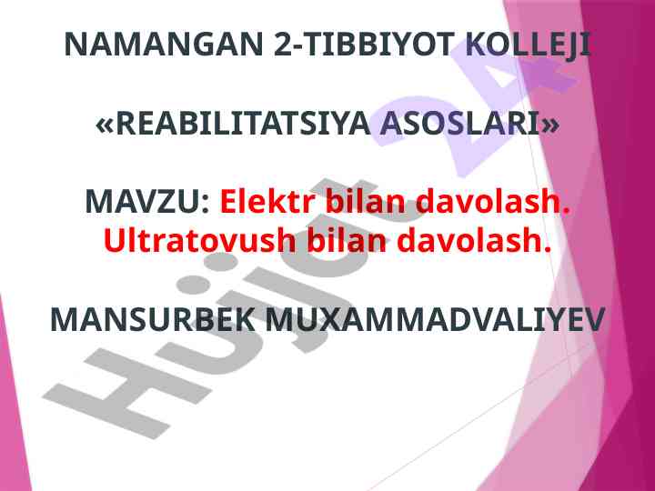 Elektr bilan davolash tushunchalari va usullari