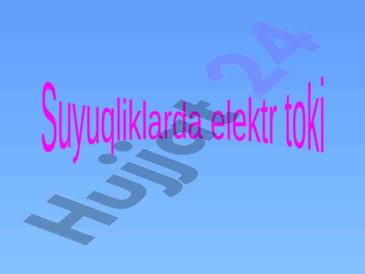 Ionli bog'lanish va elektrolitlar haqida