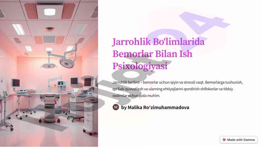 Jarrohlik boʻlimlarida bemorlar bilan ish psixologiyasi