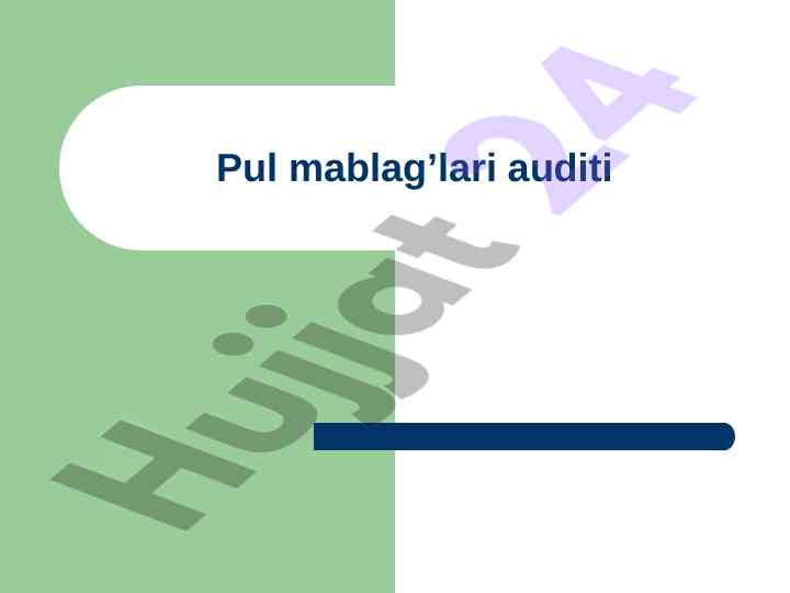 Pul mablag'lari auditi va auditorlik xatari
