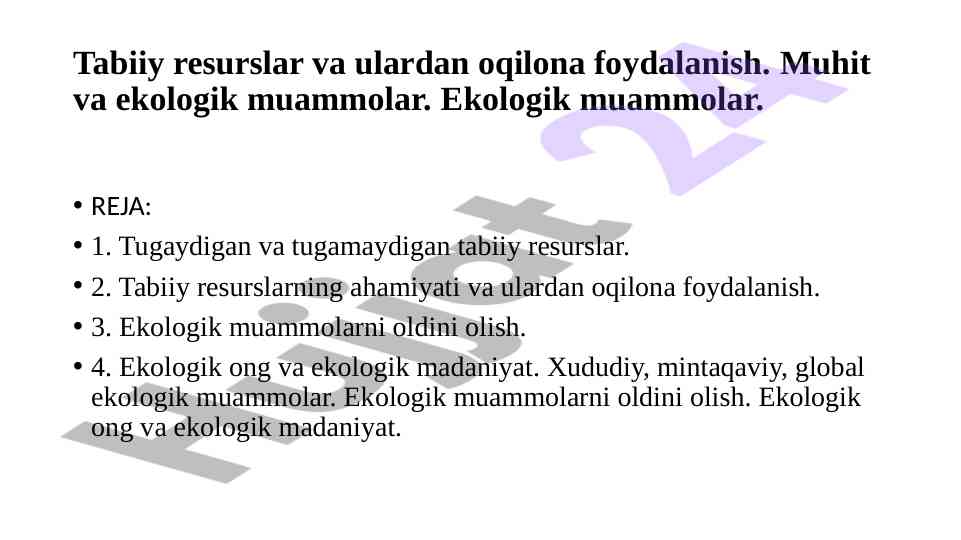 Tabiiy resurslar va ekologik muammolar tahlili