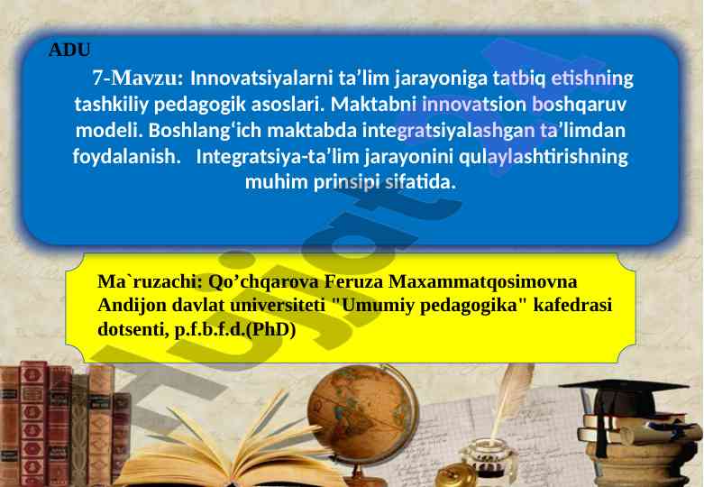 Innovatsiyalarni ta’lim jarayoniga tatbiq etish