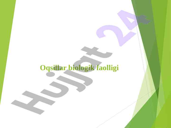 Oqsillar biologik faolligi va ularning funksiyalari