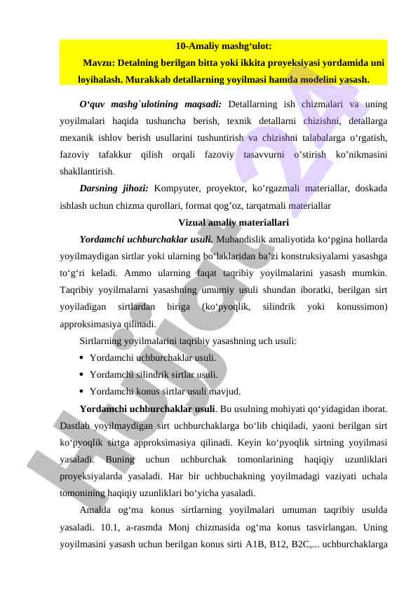 Detal loyihalash va texnik chizmalar o‘rganish