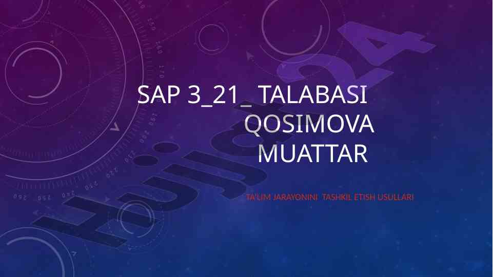 Ta’lim jarayonini tashkil etish usullari