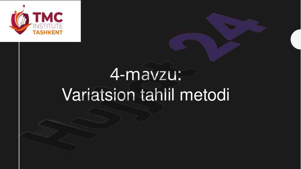 Variatsion tahlil metodi va kengligi