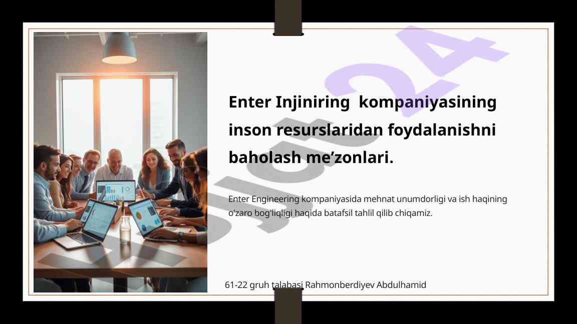 Enter injiniring kompaniyasining inson resurslarini baholash