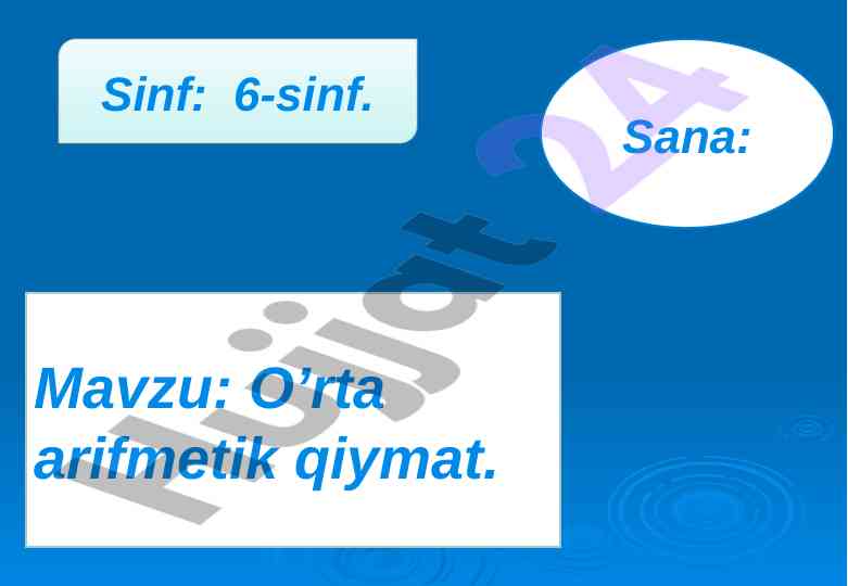 O’rta arifmetik qiymat dars ishlanmasi