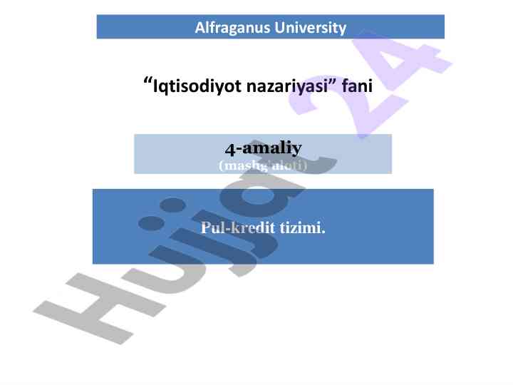 Pul-kredit tizimi: iqtisodiyot nazariyasi amaliy mashg'ulotlar