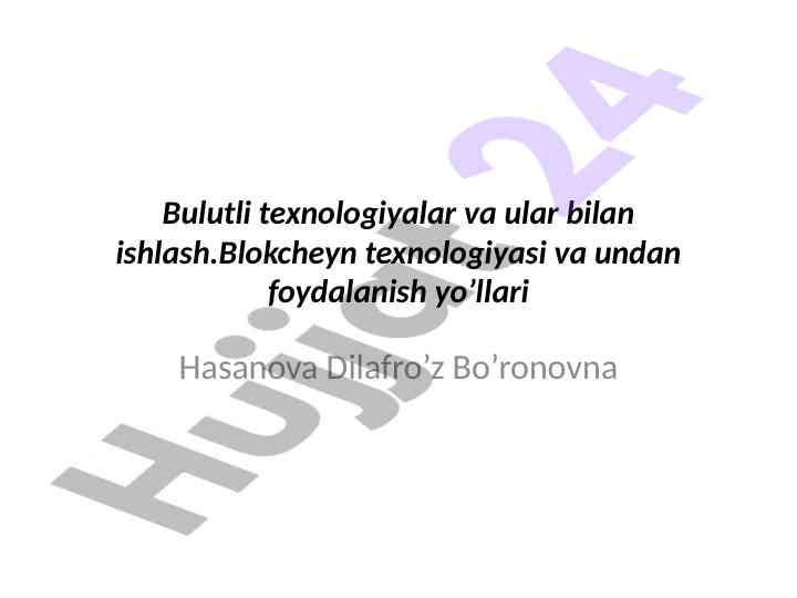 Bulutli texnologiyalar va blokcheyn texnologiyasi